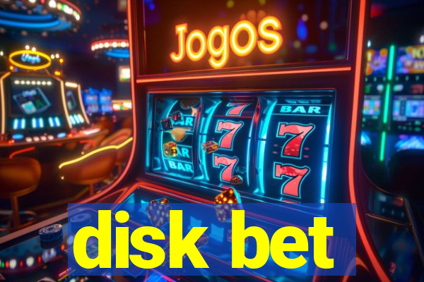 disk bet